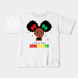 Kids Little Miss Juneteenth African Black Girl Toddler Girls Kids Kids T-Shirt